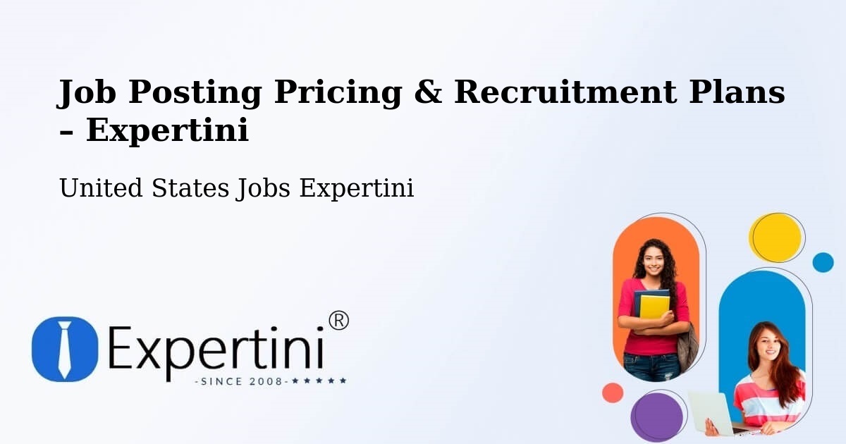 Job Posting Pricing & Recruitment Plans – Bath - Bath, United States Jobs Expertini